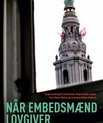 Når embedsmænd lovgiver