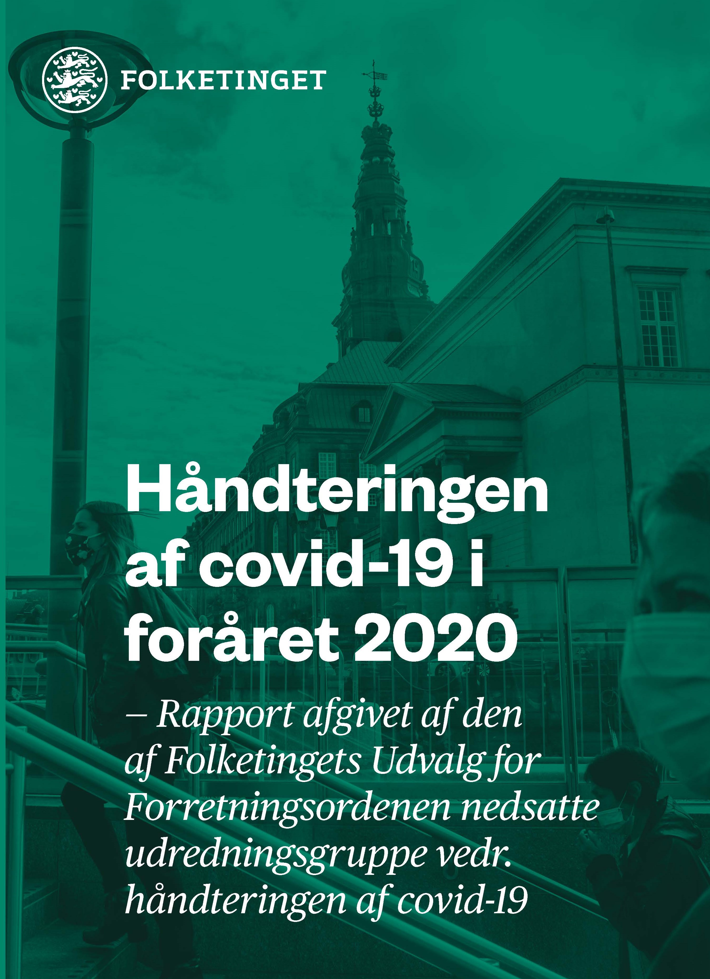 Rapporten om håndteringen af Covid-19 i foråret 2020.